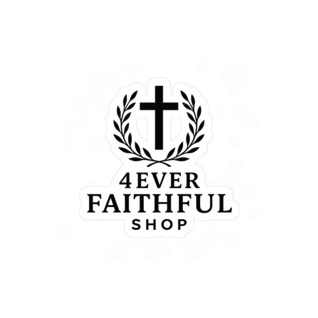 "4EVER FAITHFUL SHOP" Cross; Vinyl Sticker