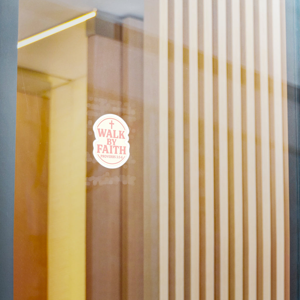 Walk by faith (Proverbs 3:5-6) Pink Vinyl Sticker 3"x4"