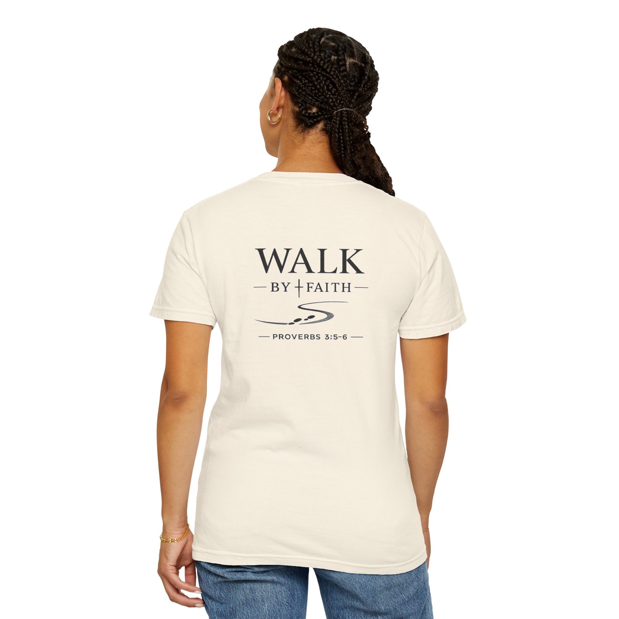 WOMENS - "Walk by Faith" Proverbs 3:5-6 Tee